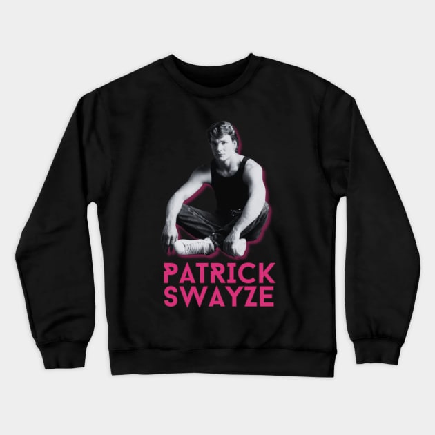 Patrick swayze\\\original retro fan art Crewneck Sweatshirt by MisterPumpkin